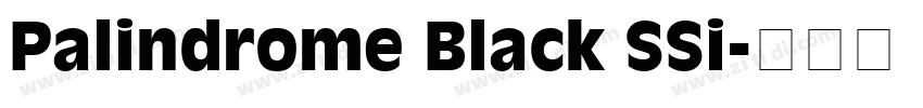 Palindrome Black SSi字体转换